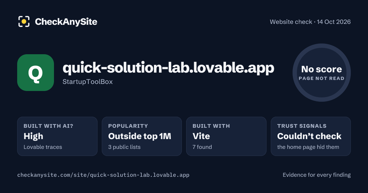 quick-solution-lab.lovable.app on CheckAnySite: AI traces high, popularity Outside top 1M, no score.