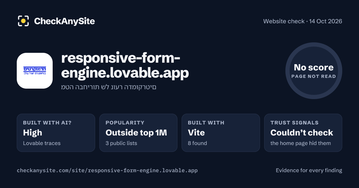 responsive-form-engine.lovable.app on CheckAnySite: AI traces high, popularity Outside top 1M, no score.