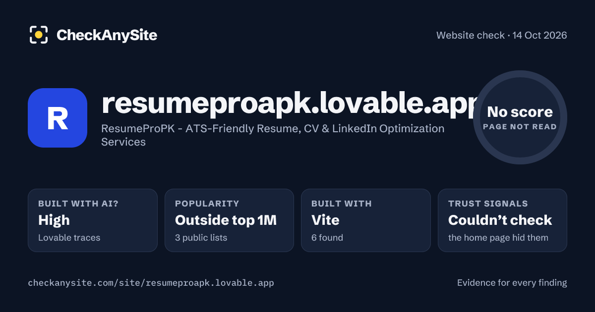 resumeproapk.lovable.app on CheckAnySite: AI traces high, popularity Outside top 1M, no score.