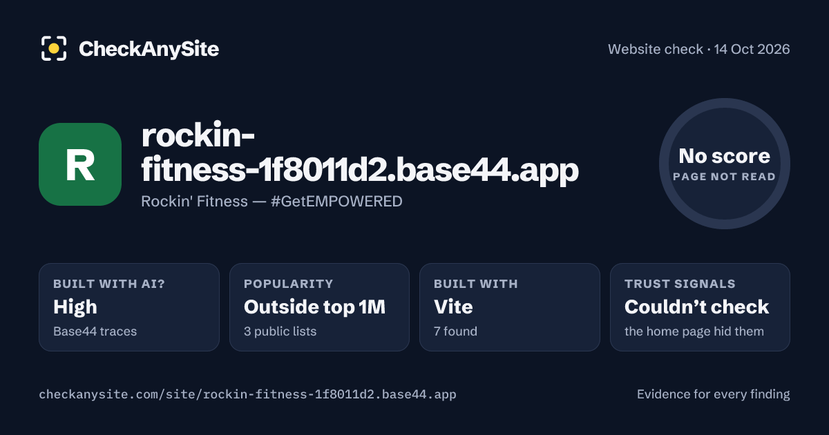 rockin-fitness-1f8011d2.base44.app on CheckAnySite: AI traces high, popularity Outside top 1M, no score.