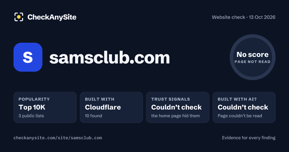 samsclub.com on CheckAnySite: AI traces couldn’t check, popularity Top 10K, no score.