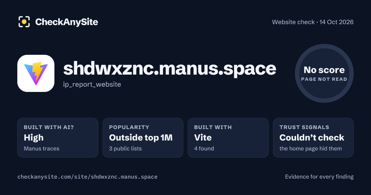 shdwxznc.manus.space on CheckAnySite: AI traces high, popularity Outside top 1M, no score.