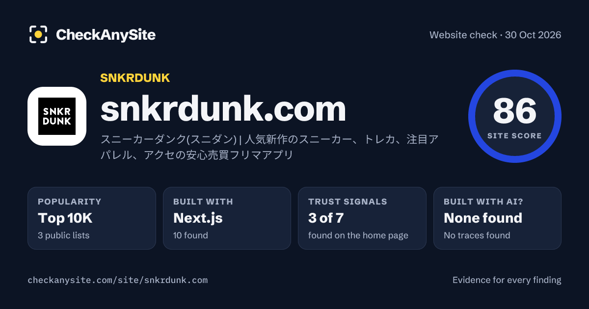 snkrdunk.com on CheckAnySite: AI traces none found, popularity Top 10K, site score 86 of 100.