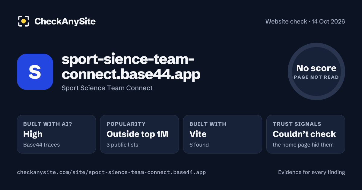 sport-sience-team-connect.base44.app on CheckAnySite: AI traces high, popularity Outside top 1M, no score.