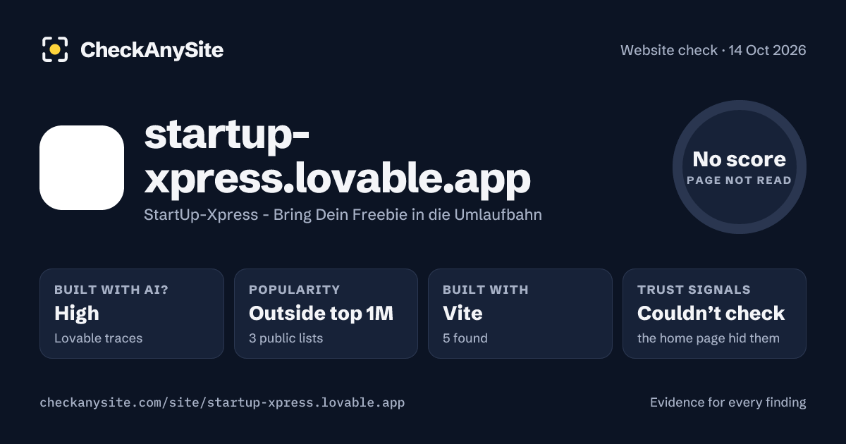startup-xpress.lovable.app on CheckAnySite: AI traces high, popularity Outside top 1M, no score.