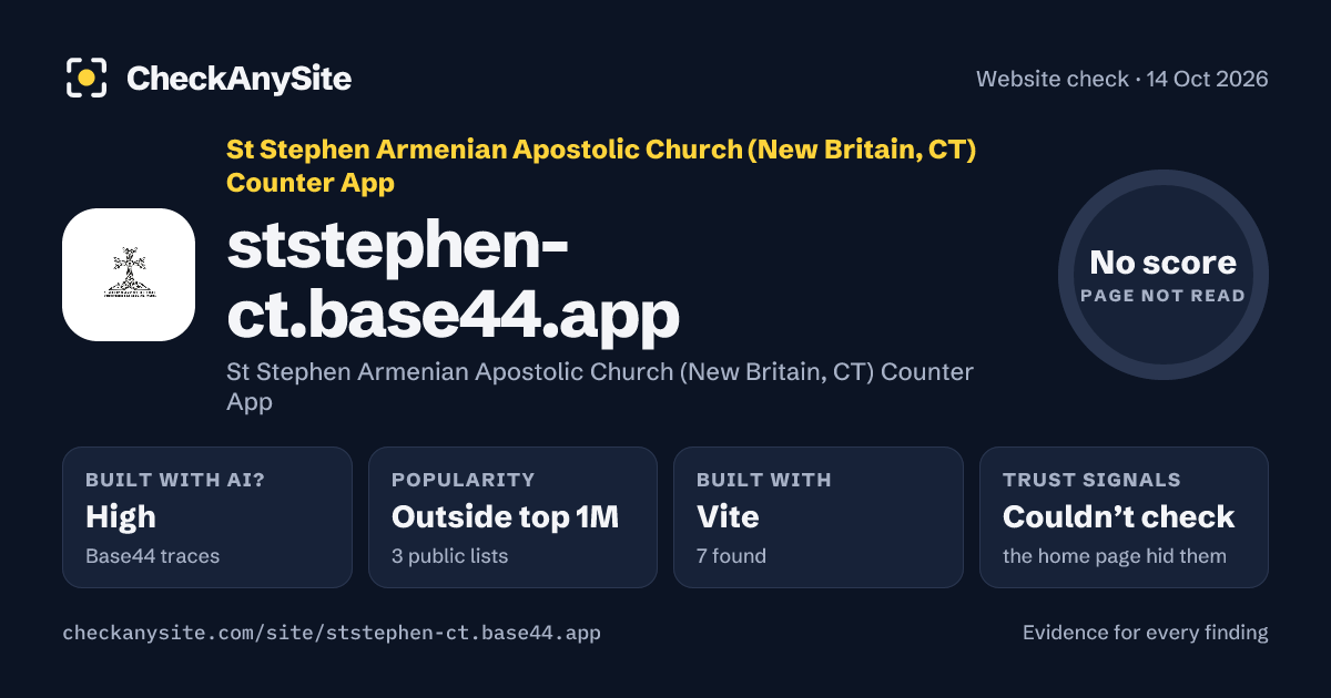 ststephen-ct.base44.app on CheckAnySite: AI traces high, popularity Outside top 1M, no score.