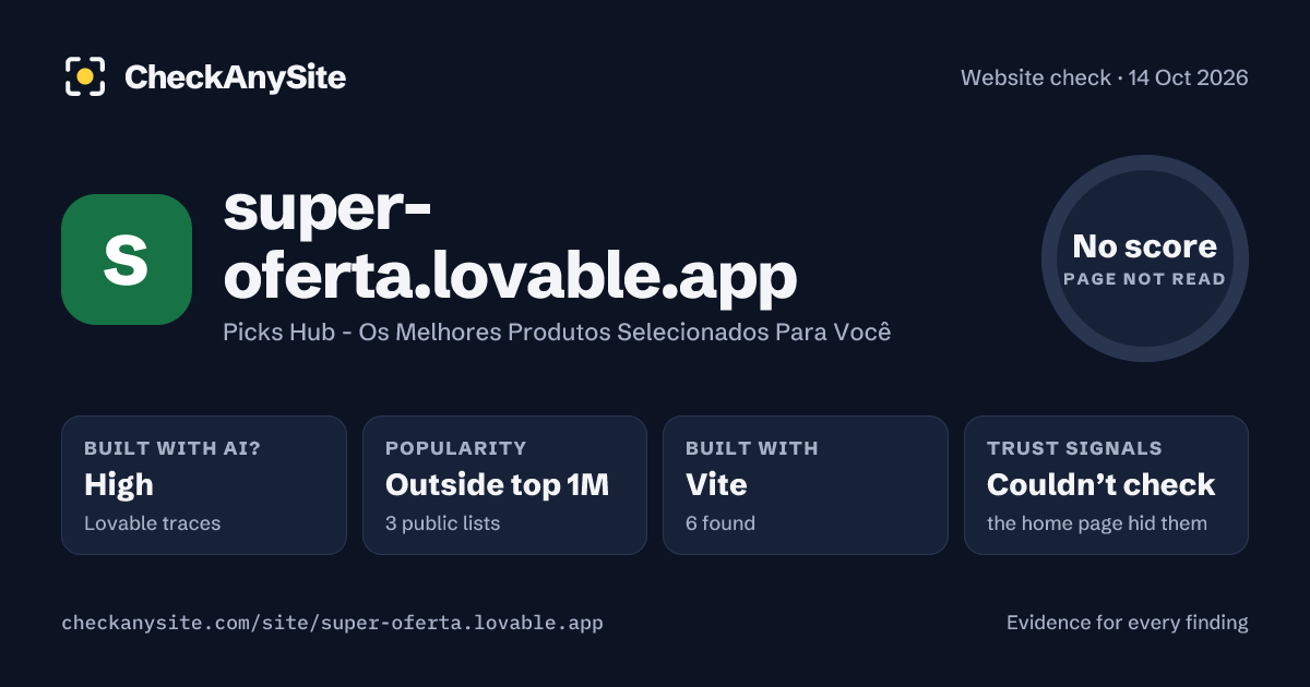 super-oferta.lovable.app on CheckAnySite: AI traces high, popularity Outside top 1M, no score.