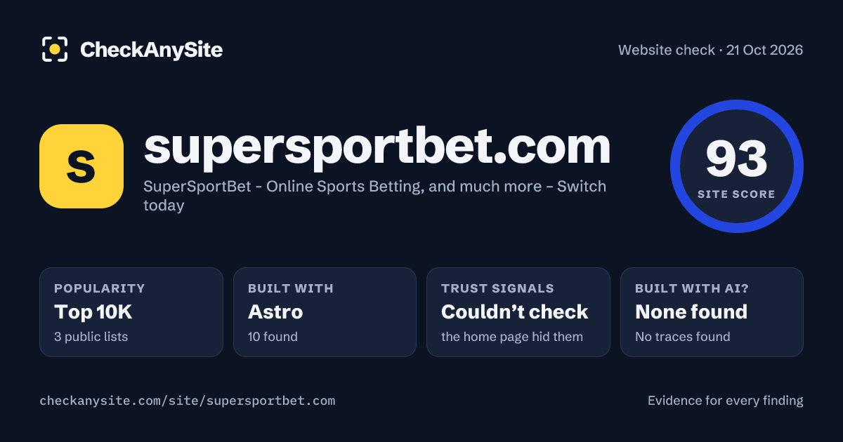 supersportbet.com on CheckAnySite: AI traces none found, popularity Top 10K, site score 93 of 100.