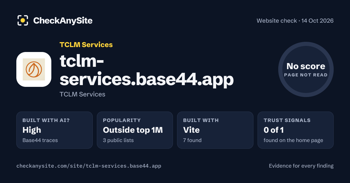 tclm-services.base44.app on CheckAnySite: AI traces high, popularity Outside top 1M, no score.