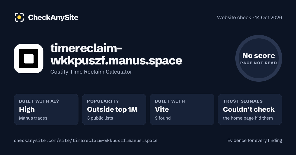 timereclaim-wkkpuszf.manus.space on CheckAnySite: AI traces high, popularity Outside top 1M, no score.
