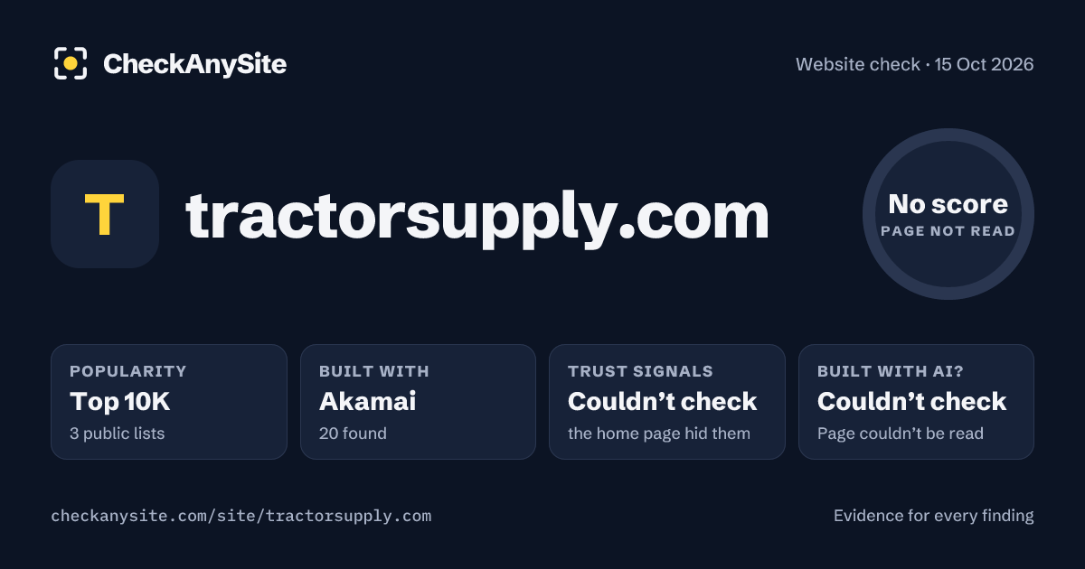 tractorsupply.com on CheckAnySite: AI traces couldn’t check, popularity Top 10K, no score.