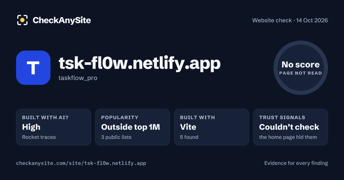 tsk-fl0w.netlify.app on CheckAnySite: AI traces high, popularity Outside top 1M, no score.
