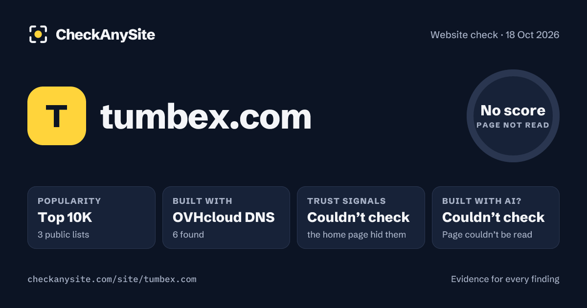tumbex.com on CheckAnySite: AI traces couldn’t check, popularity Top 10K, no score.