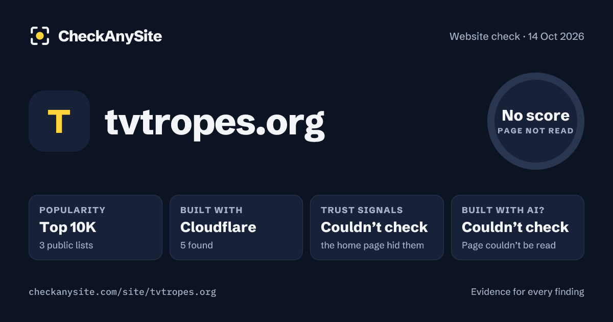tvtropes.org on CheckAnySite: AI traces couldn’t check, popularity Top 10K, no score.