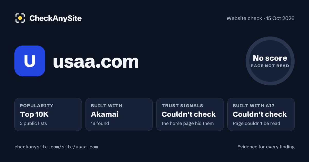 usaa.com on CheckAnySite: AI traces couldn’t check, popularity Top 10K, no score.
