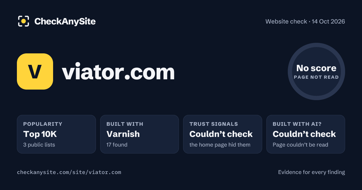 viator.com on CheckAnySite: AI traces couldn’t check, popularity Top 10K, no score.