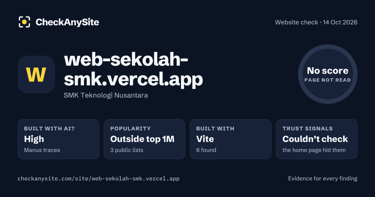 web-sekolah-smk.vercel.app on CheckAnySite: AI traces high, popularity Outside top 1M, no score.