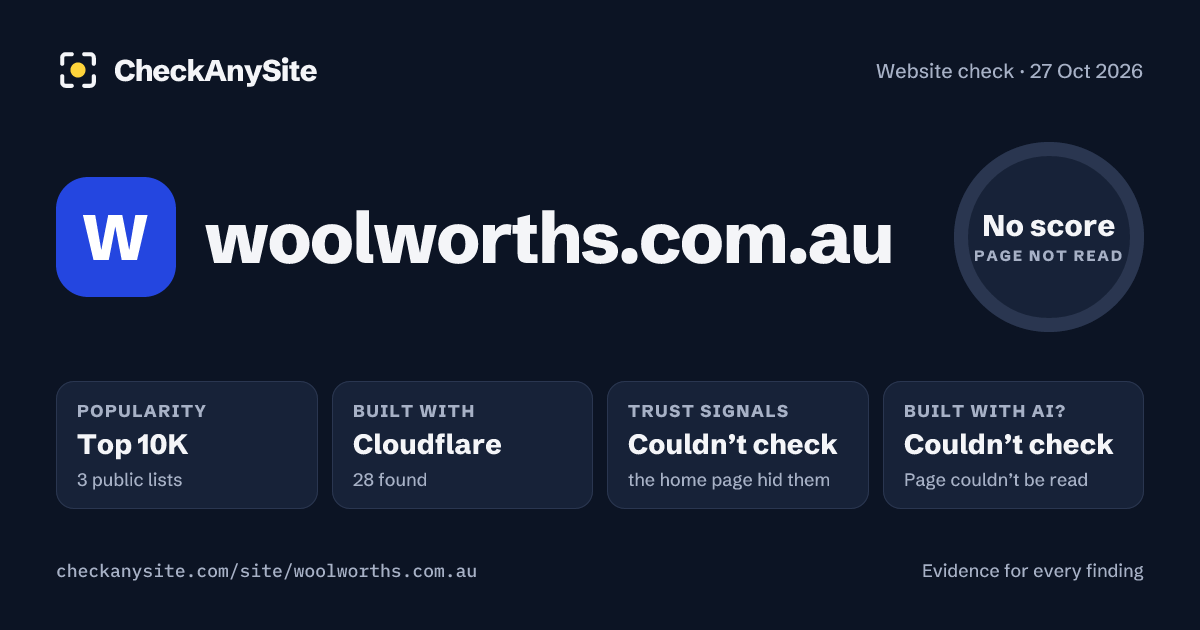woolworths.com.au on CheckAnySite: AI traces couldn’t check, popularity Top 10K, no score.